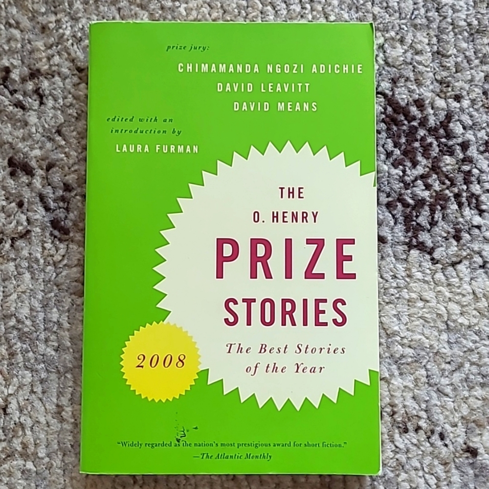 The O. Henry Prize Stories; The Best Stories of The Year 2008 Book